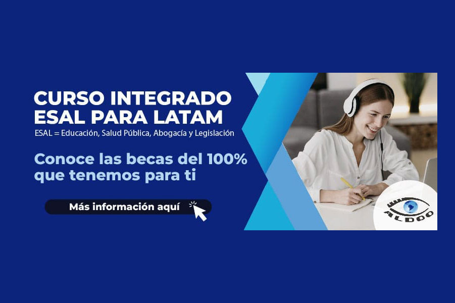 ¿Quieres mejorar la profesión de optometría en tu país, sin importar tu nivel de formación? Entonces, no dejes pasar esta oportunidad única: el CURSO INTEGRADO ESAL, el entrenamiento en abogacía más completo de Latinoamérica.