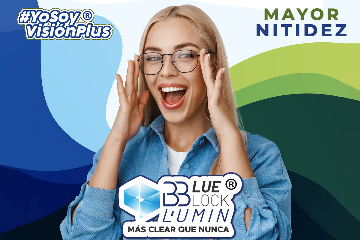 Di hola a la nitidez con BLUE BLOCK LUMIN DE Vision Plus.